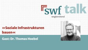 37. swf-Talk mit Dr. Thomas Hoebel